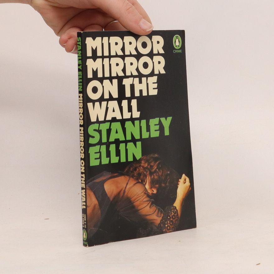 Stanley Ellin Mirror, Mirror on the Wall