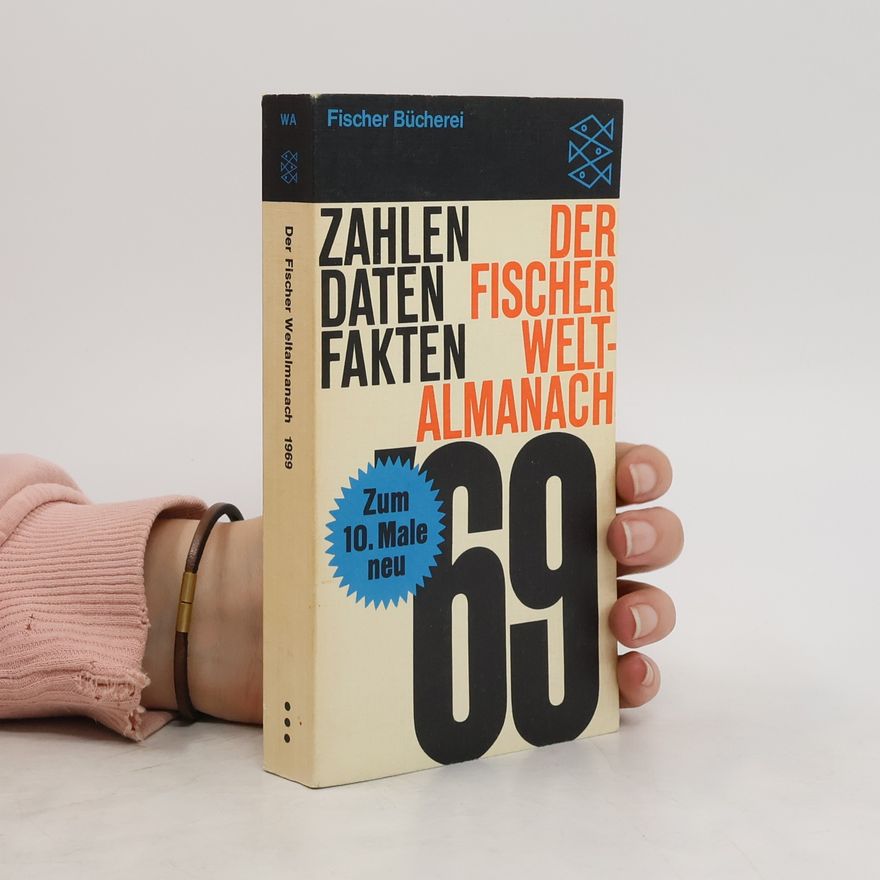 Autorenkollektiv Der Fischer Weltalmanach 1969: Zahlen, Daten, Fakten