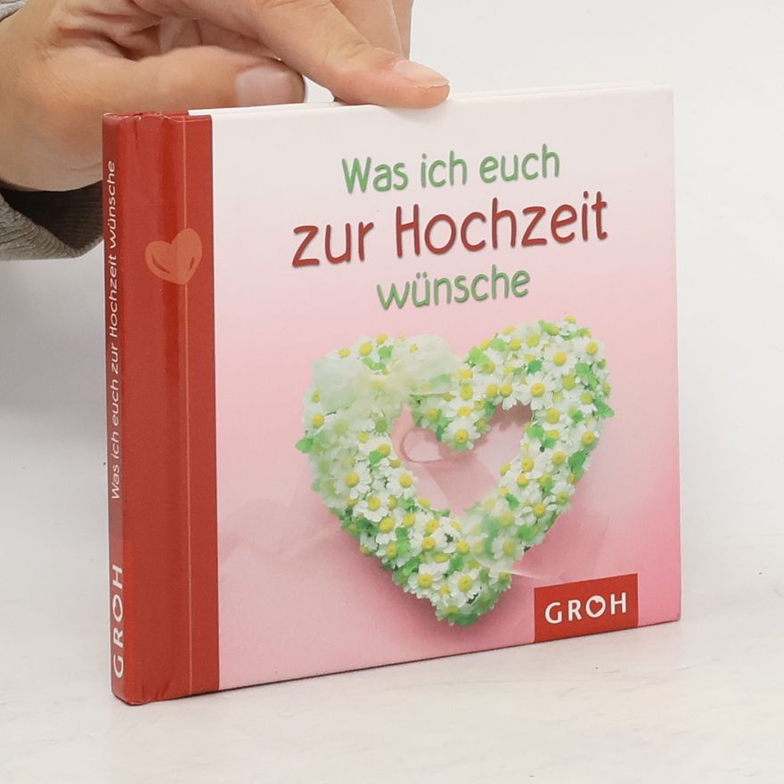 Ellen Sonntag Was ich euch zur Hochzeit wünsche