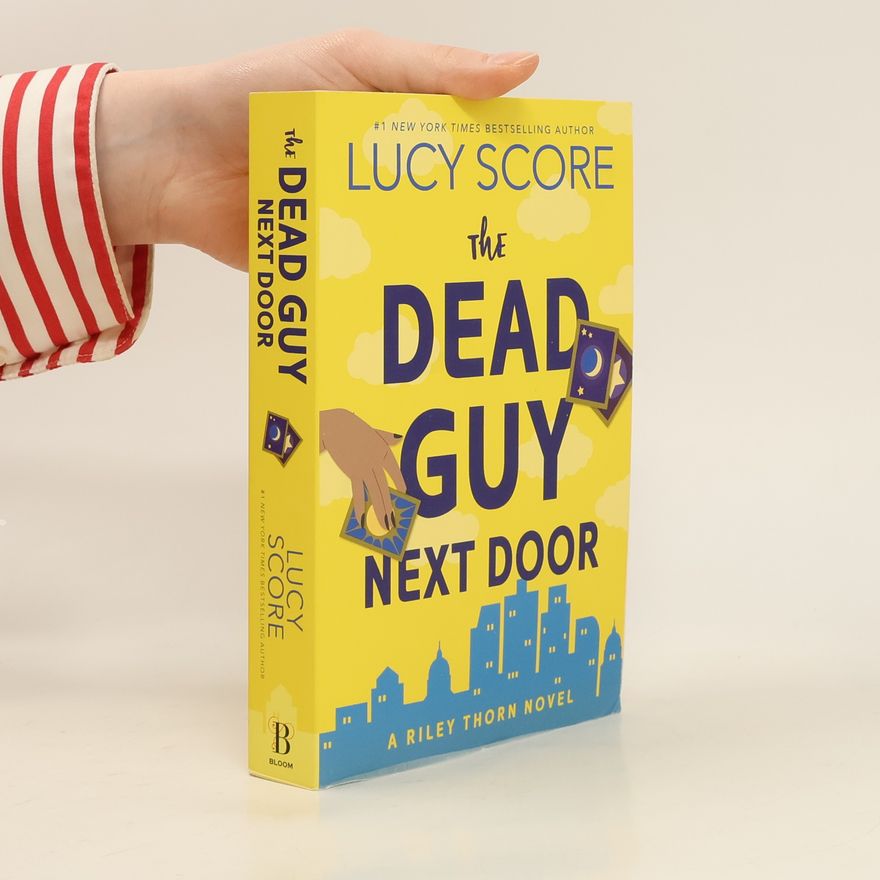 Lucy Score The Dead Guy Next Door