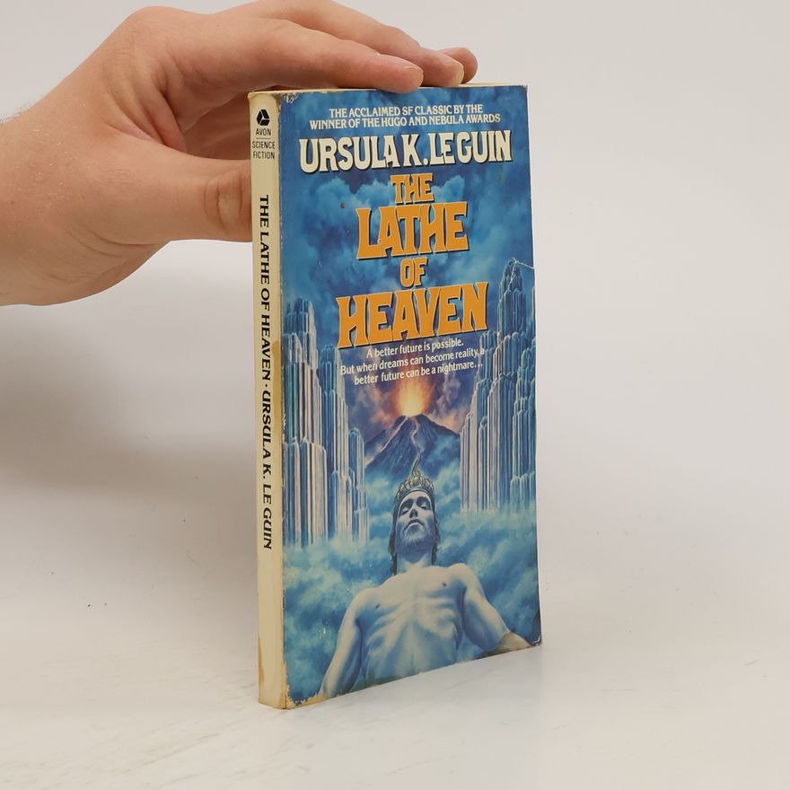 Ursula K. Le Guin The Lathe of Heaven