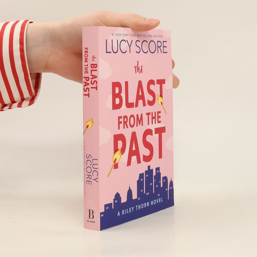 Lucy Score The Blast from the Past