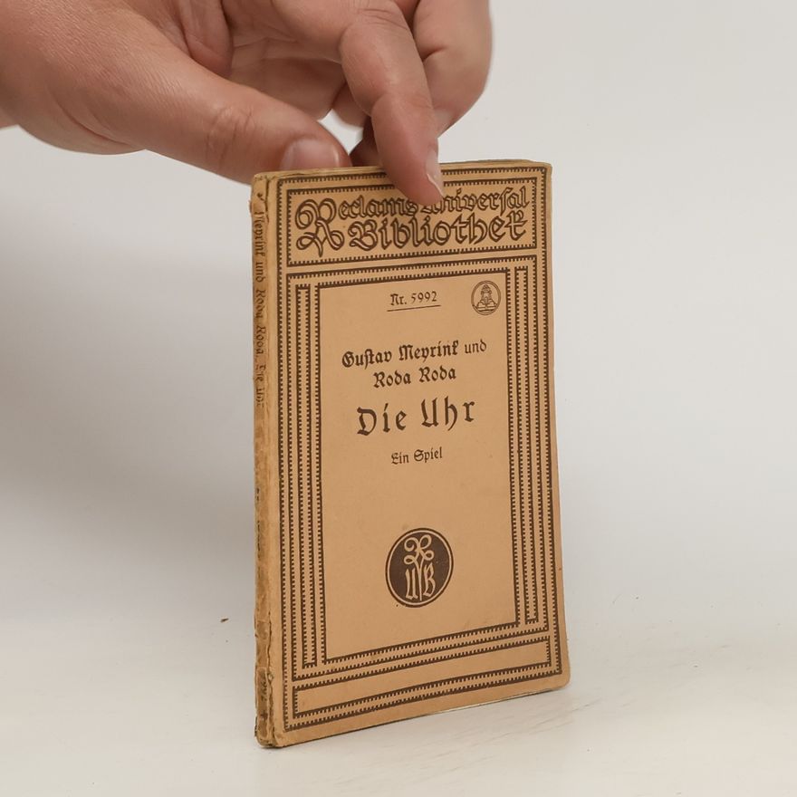 Alexander Friedrich Ladislaus Roda Roda Die Uhr Ein Spiel