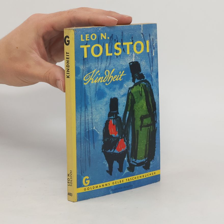 Lew Nikolajewitsch Tolstoi Kindheit