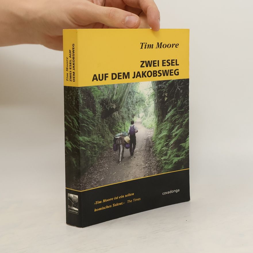 Tim Moore Zwei Esel auf dem Jakobsweg
