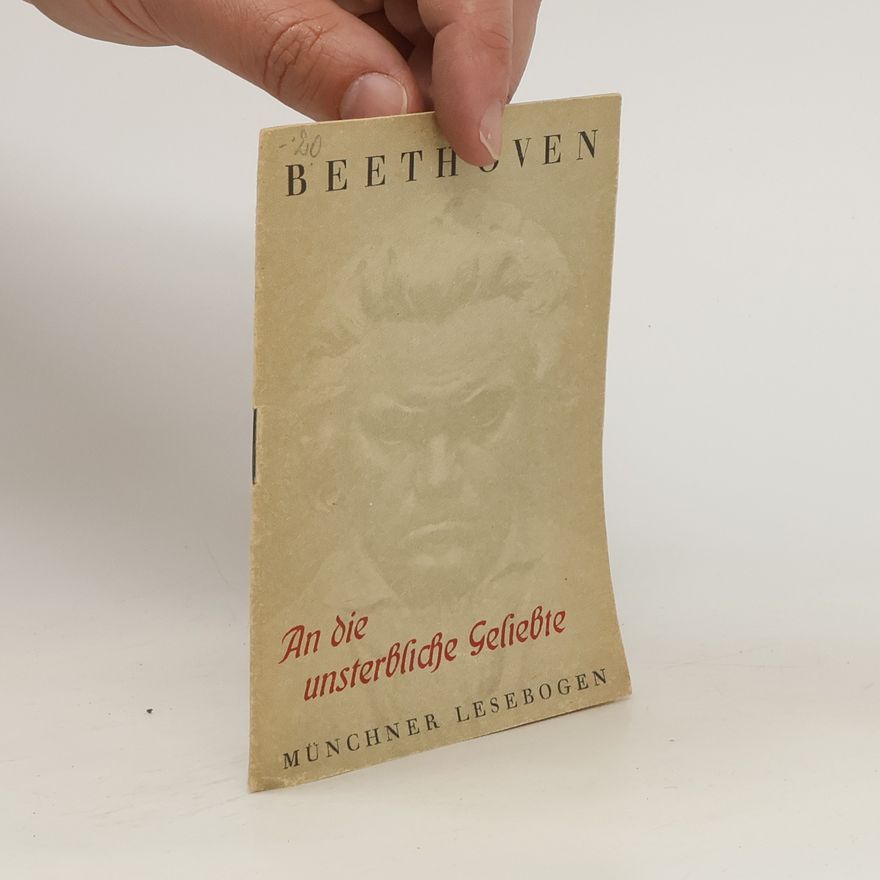 Vladimír Karbusický Beethovens Brief An die unsterbliche Geliebte