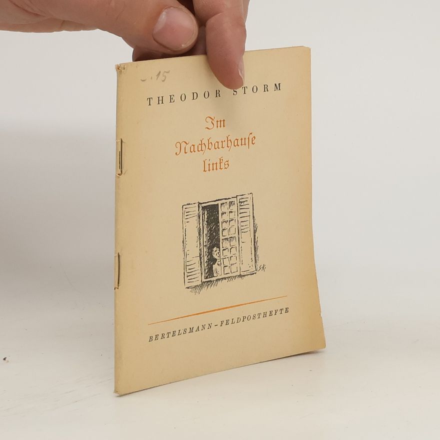 Theodor Storm Im Nachbarhause links