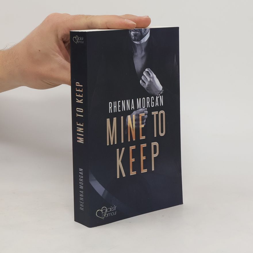 Rhenna Morgan NOLA Knights: Mine to Keep