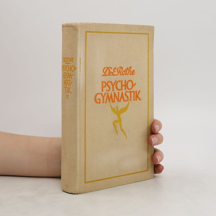 Ernst Rothenfluh Psychogymnastik