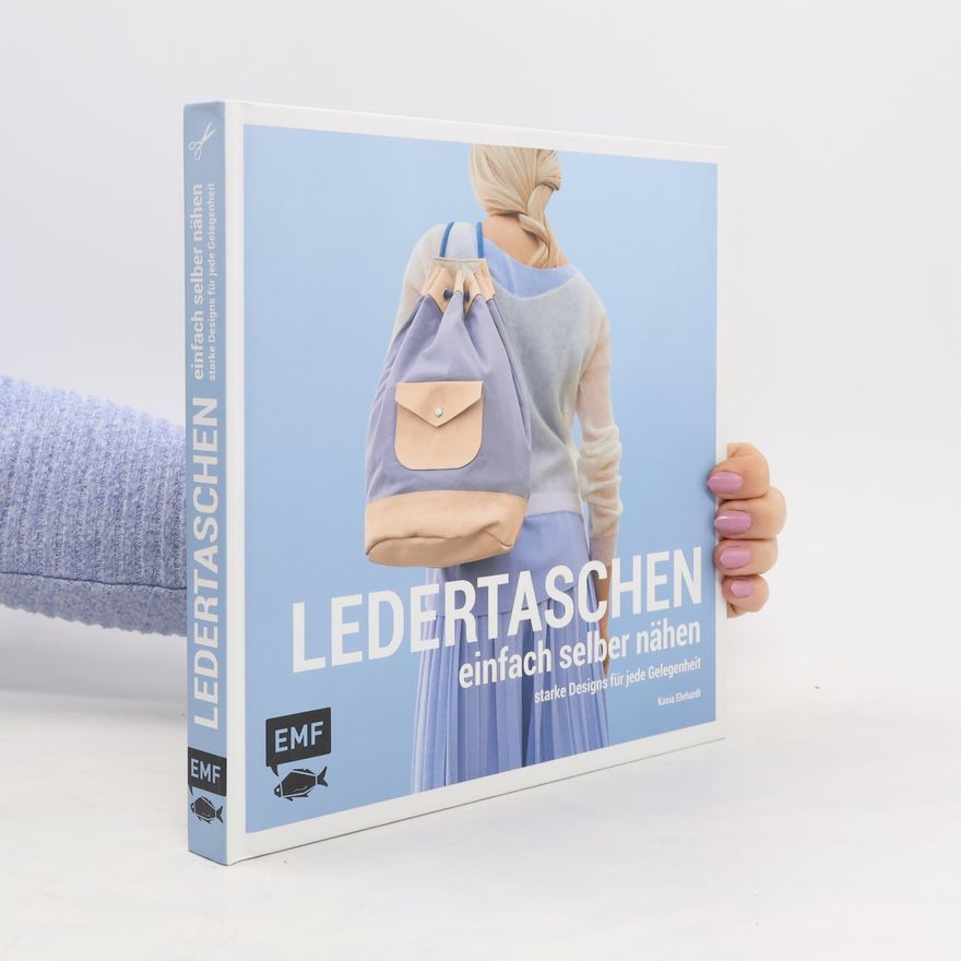 Kasia Ehrhardt Ledertaschen einfach selber nähen