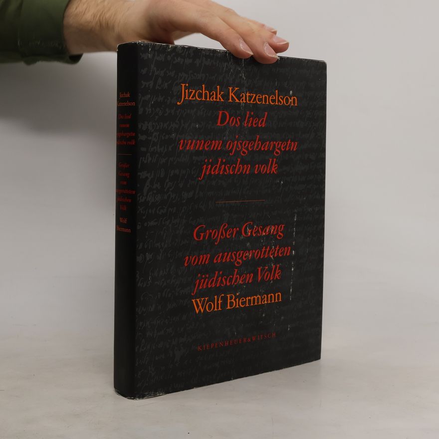 Yitsh ak K. atsenelson Dos lied vunem ojsgehargetn jidischn volk