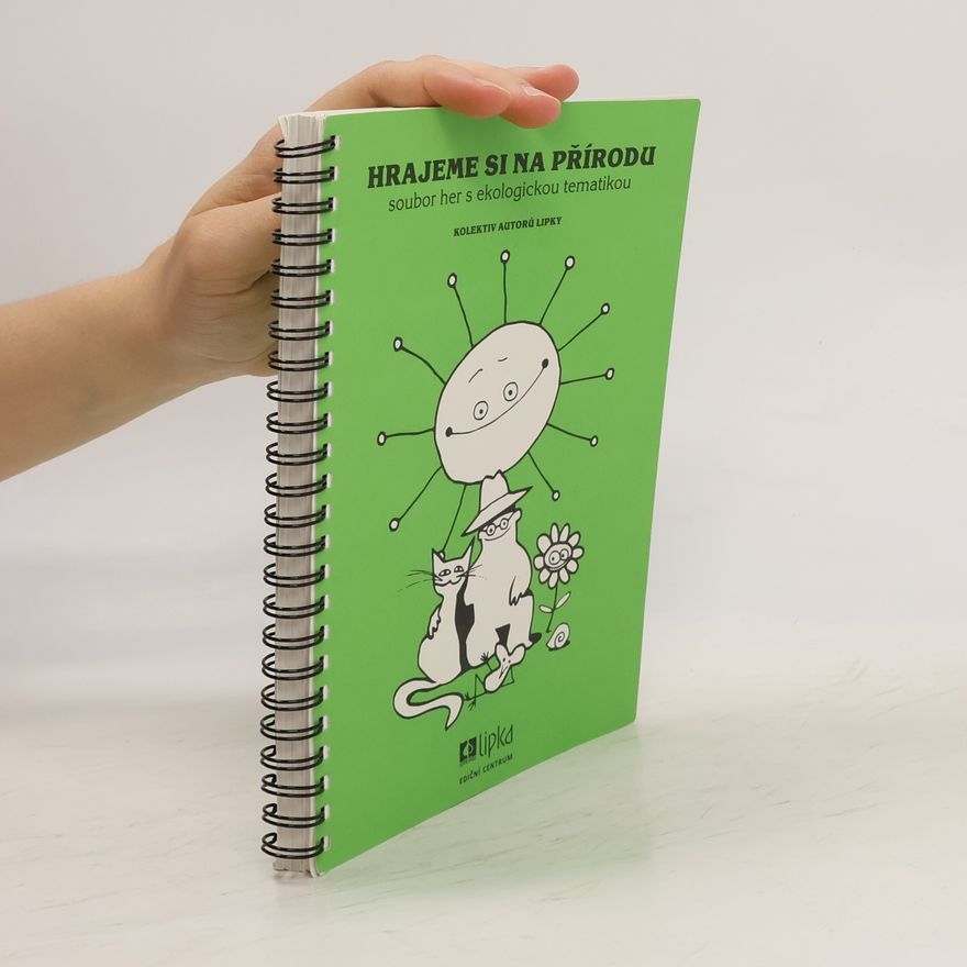 Collectif d'auteurs Hrajeme si na přírodu