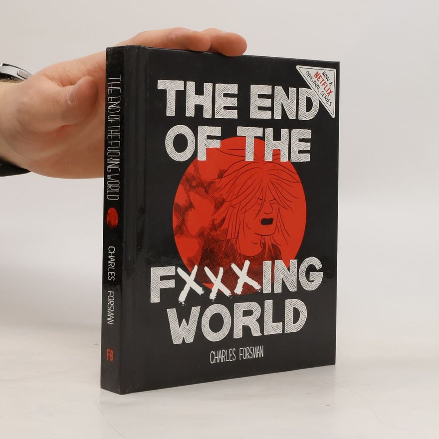 Charles Forsman The End Of The Fucking World