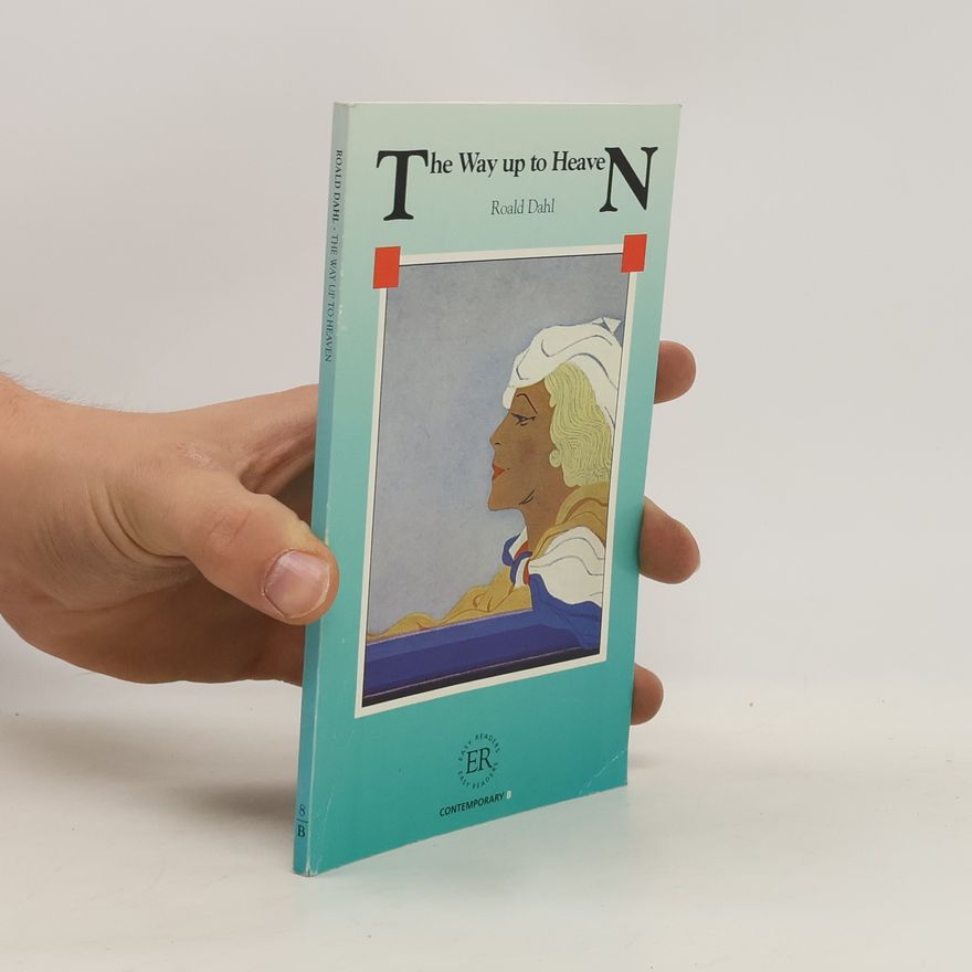 Roald Dahl The Way Up to Heaven and Other Stories