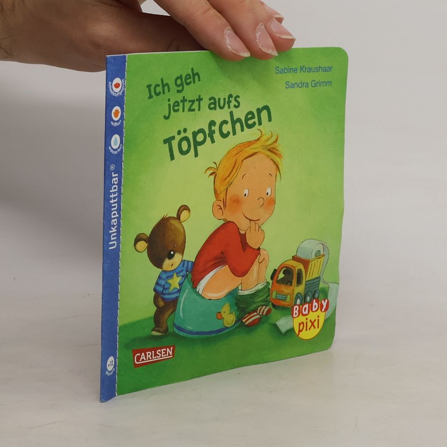 Sabine Kraushaar Ich geh jetzt aufs Töpfchen