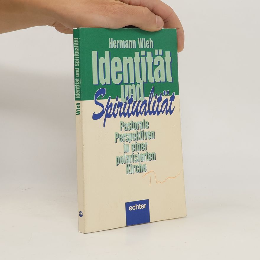 Hermann Wieh Identität und Spiritualität