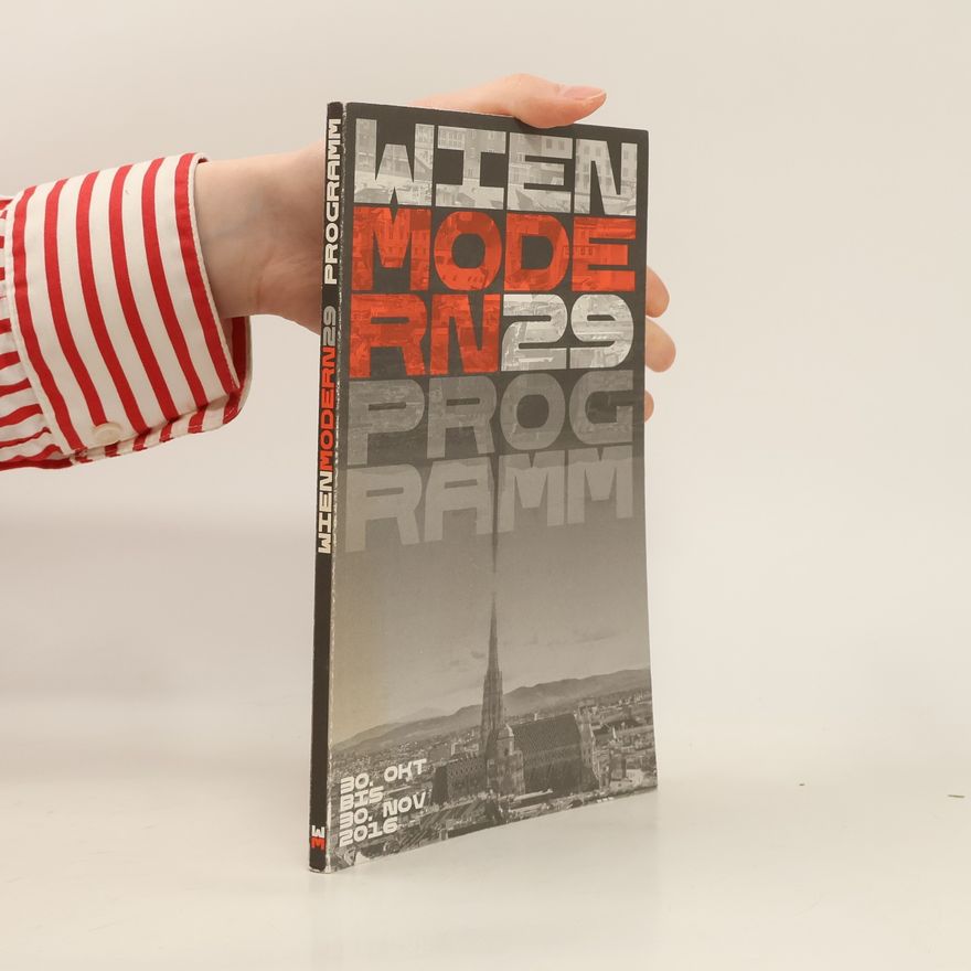 Kolektiv autorů Wien Modern 29 Programm