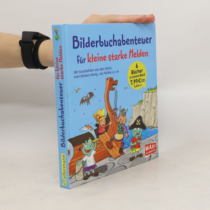 Hedwig Munck Bilderbuchabenteuer für kleine starke Helden