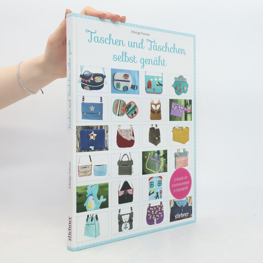 Edwige Foissac Taschen und Täschchen selbst genäht
