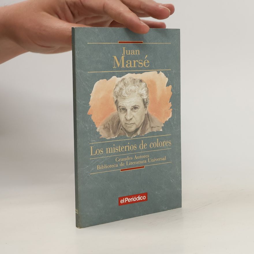 Juan Marsé Los misterios de colores