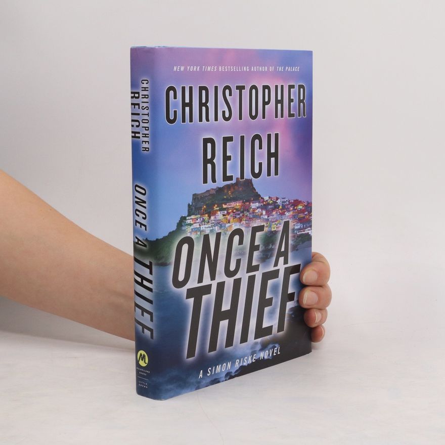 Christopher Reich Once a Thief