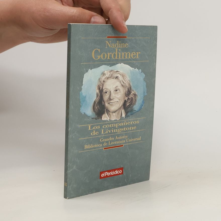 Nadine Gordimer Los compañeros de Livingstone