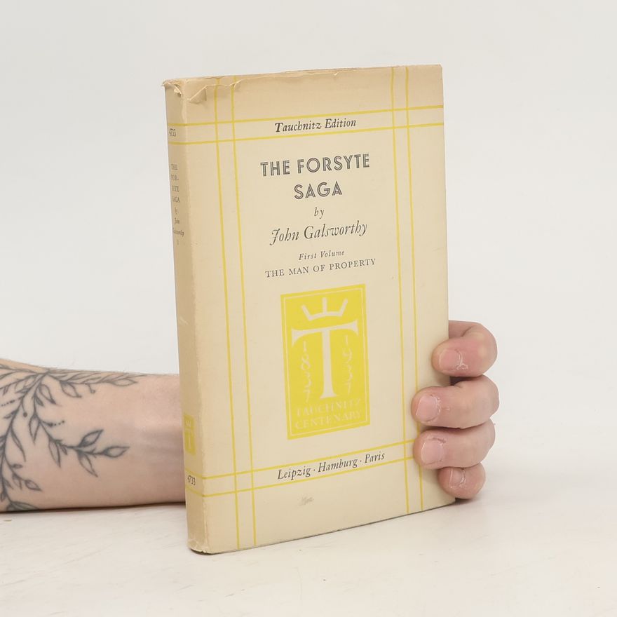 John Galsworthy The Forsyte Saga