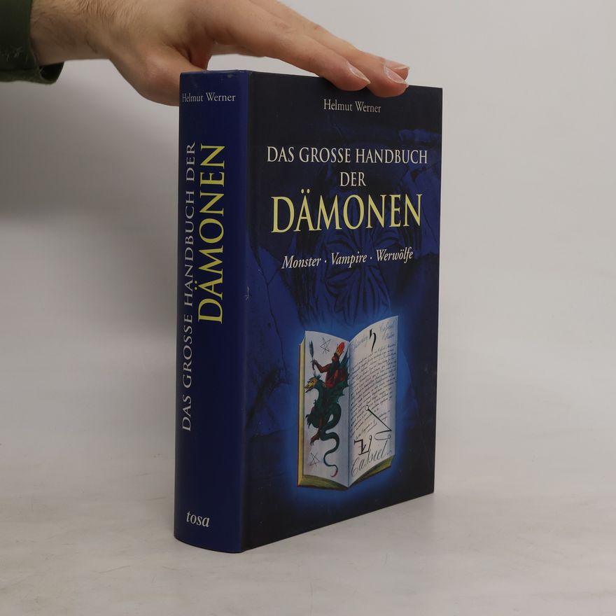 Helmut Werner Das grosse Handbuch der Dämonen