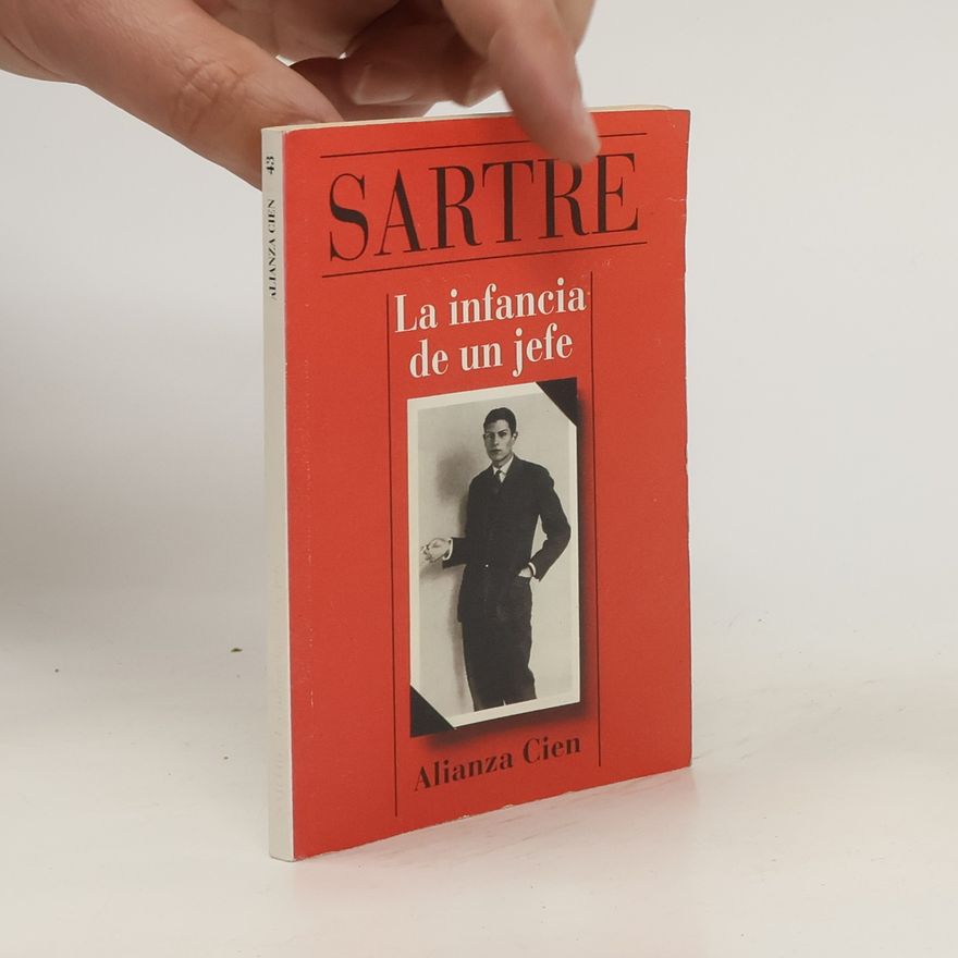 Jean-Paul Sartre La infancia de un jefe