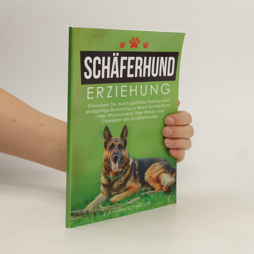 Johann S. Schwegler Schäferhund Erziehung
