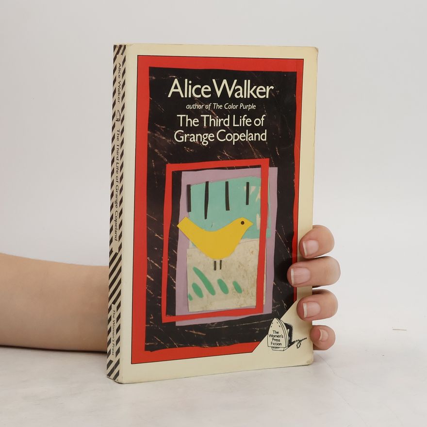 Alice Walker The Third Life of Grange Copeland