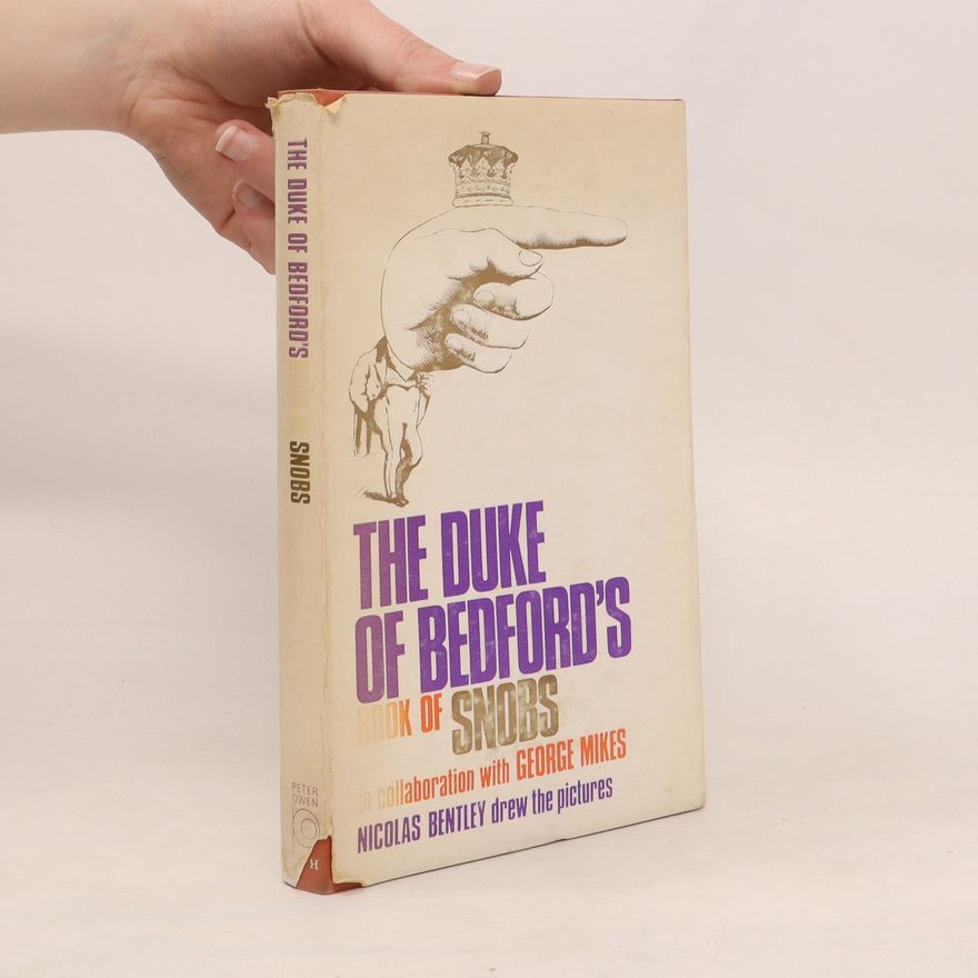 Duke of Bedford The Duke of Bedford’s Book of Snobs