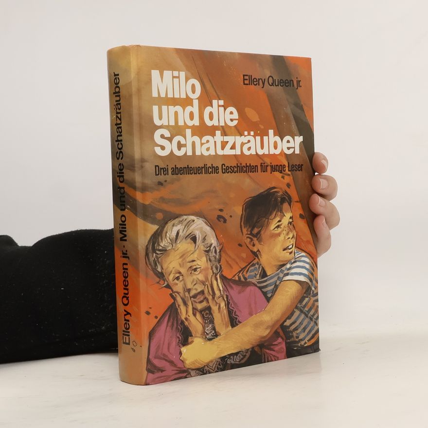 Ellery Queen Milo und die Schatzräuber