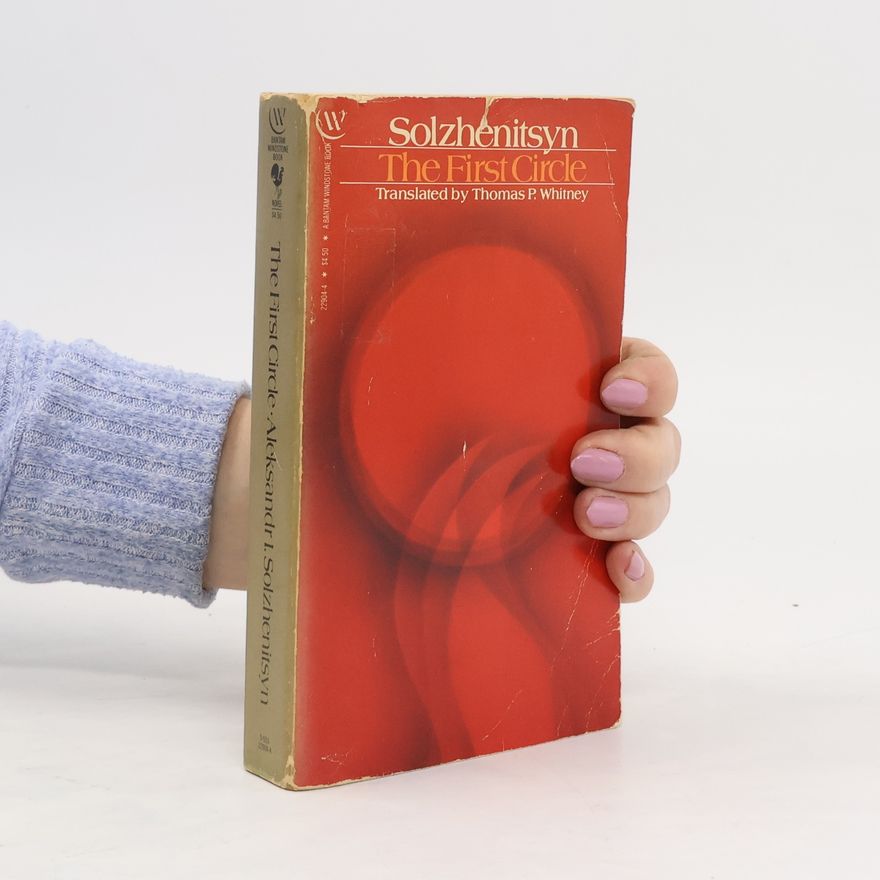 Aleksandr Solzhenitsyn The First Circle