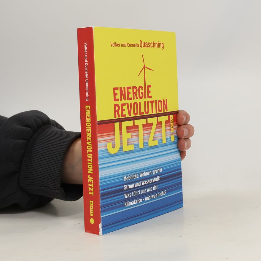 Volker Quaschning Energierevolution jetzt!