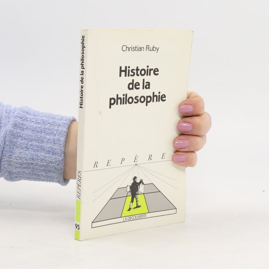 Christian Ruby Histoire de la philosophie