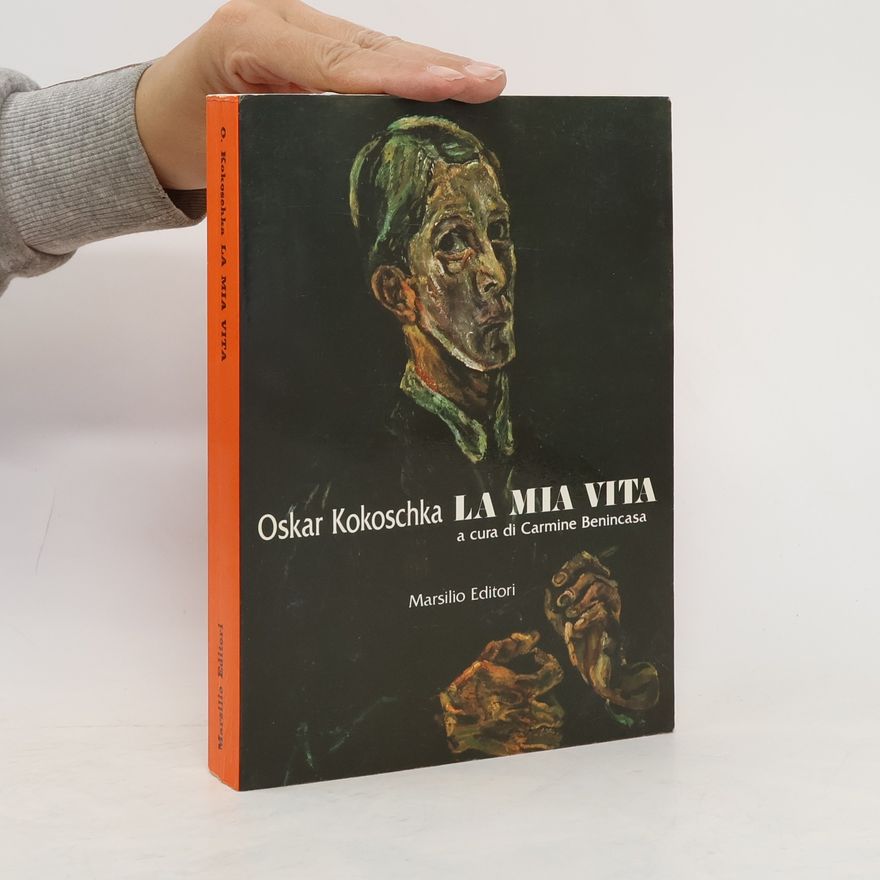 Oskar Kokoschka La mia vita