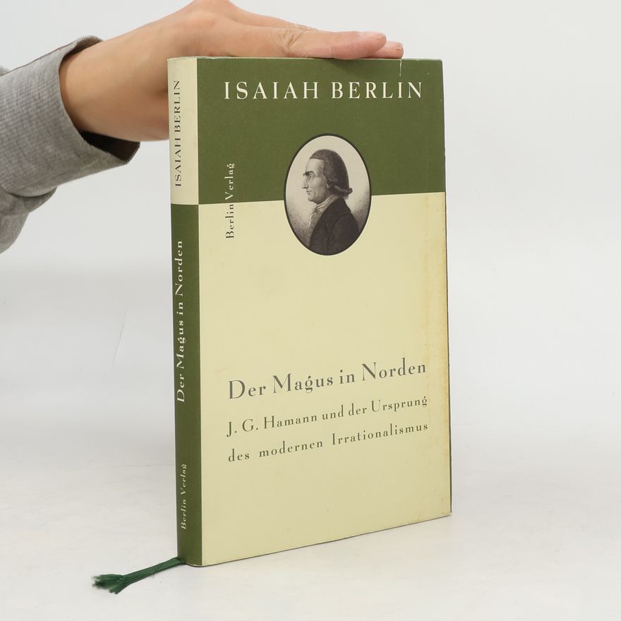Isaiah Berlin Der Magus in Norden