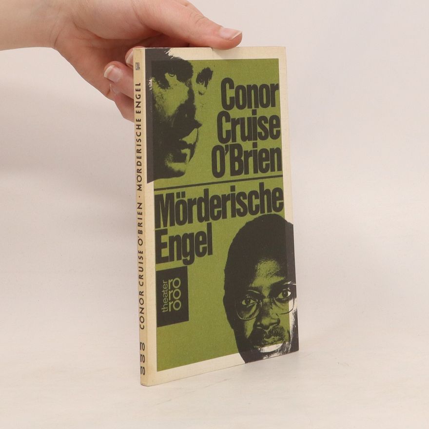 Conor Cruise O. Brien Mörderische Engel