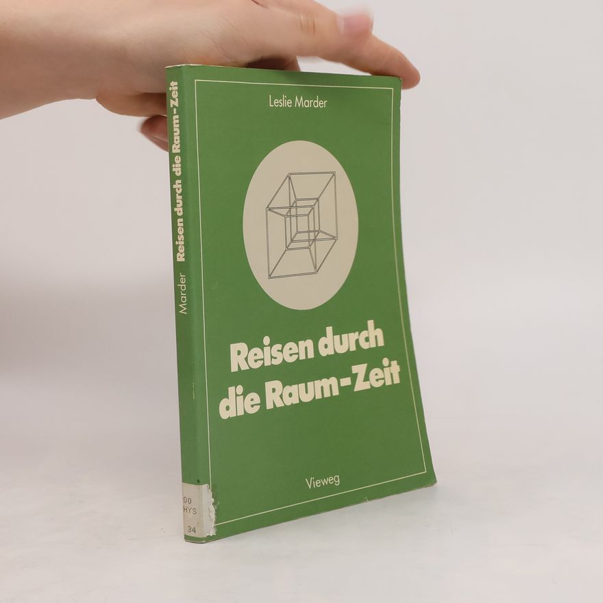 Leslie Marder Reisen durch die Raum-Zeit