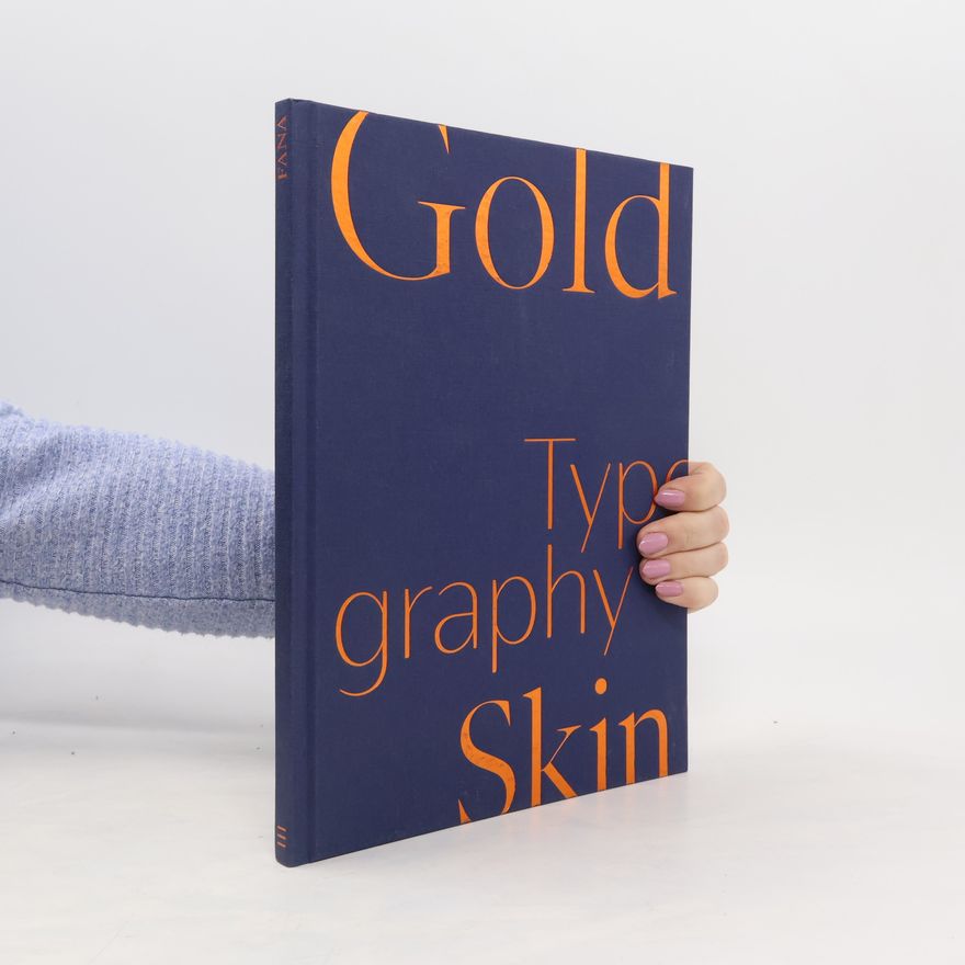 Various authors Gold Skin Typography