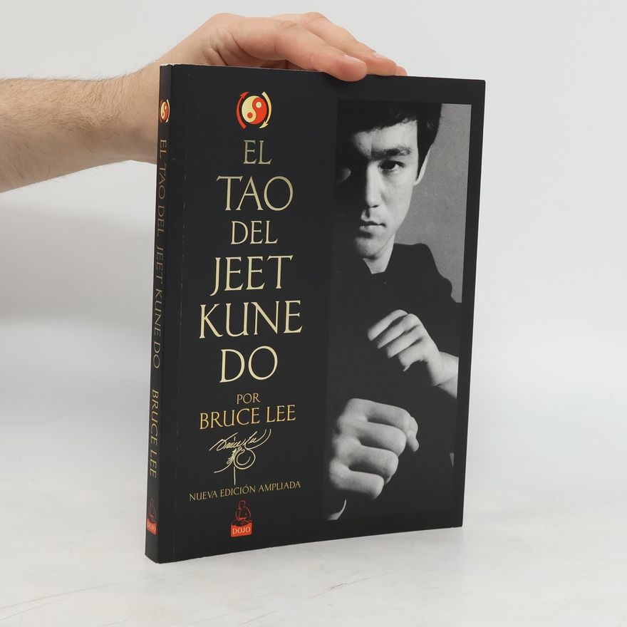 Bruce Lee El Tao del Jeet Kune Do