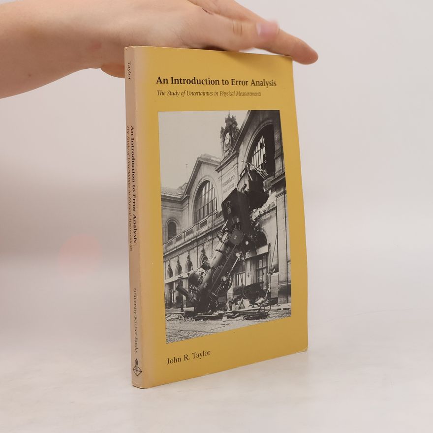 John Robert Taylor An Introduction to Error Analysis