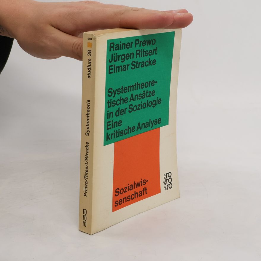 Rainer Prewo Systemtheoretische Ansätze in der Soziologie