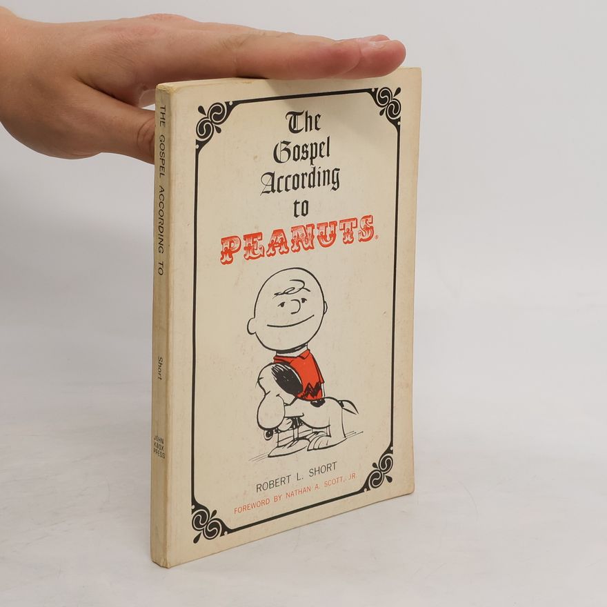 Robert L. Short The Gospel According to Peanuts