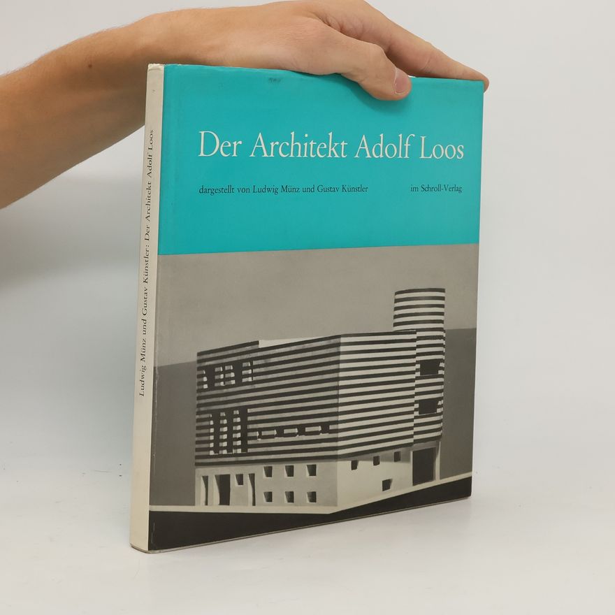 Gustav Künstler Der Architekt Adolf Loos
