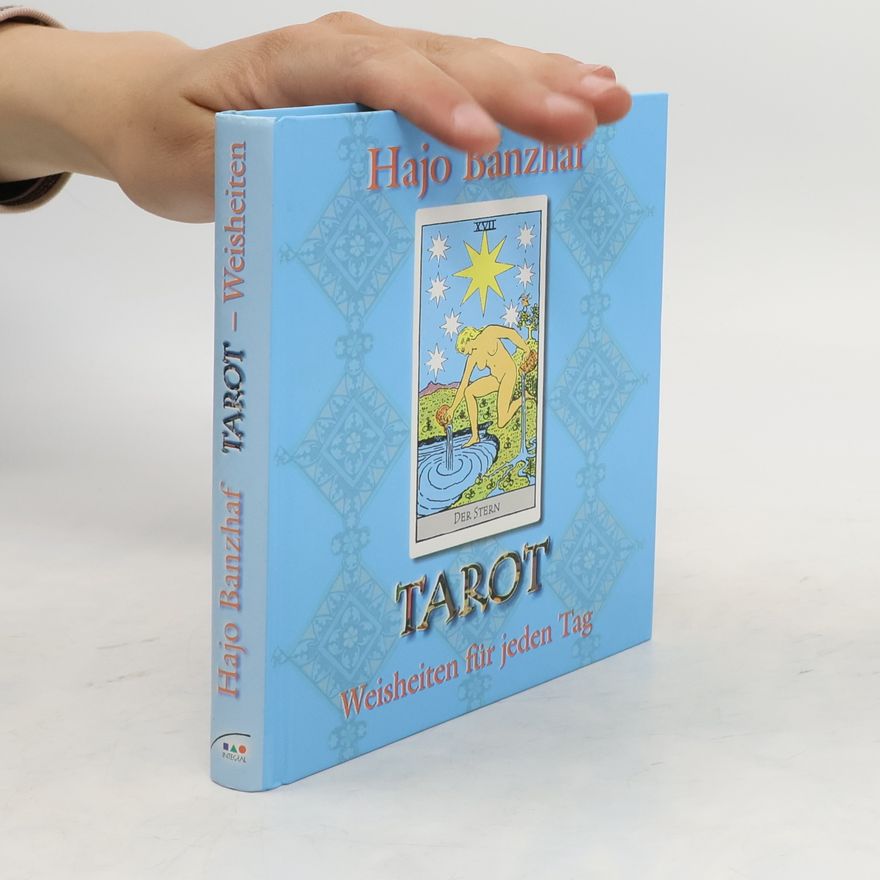 Hajo Banzhaf Tarot - Weisheiten für jeden Tag