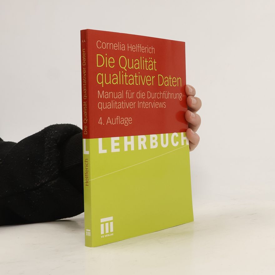 Cornelia Helfferich Die Qualität qualitativer Daten