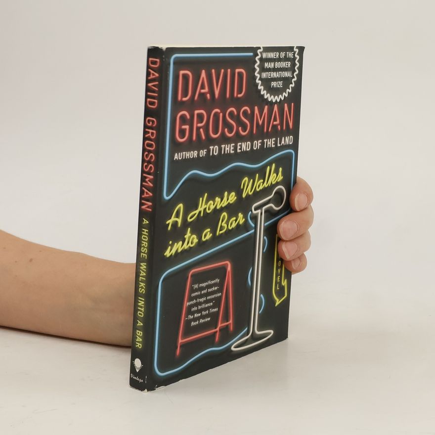 David Grossman A Horse Walks Into a Bar