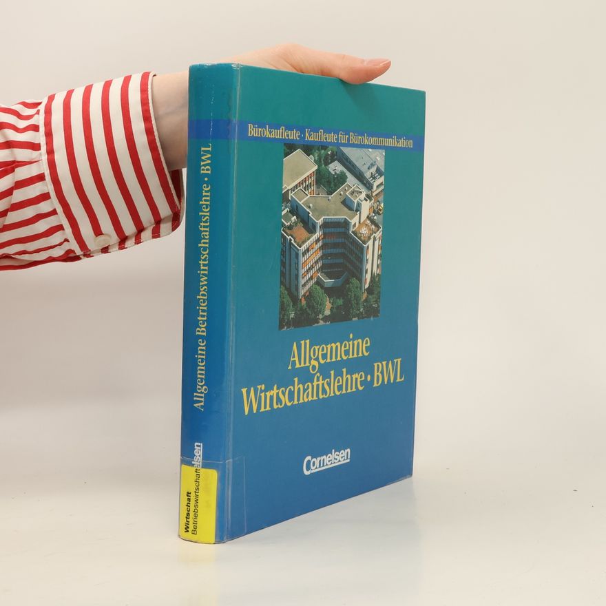 Autorenkollektiv Allgemeine Wirtschaftslehre